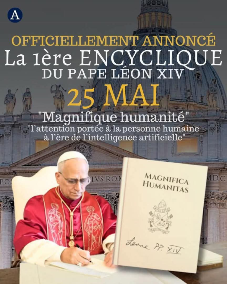 1ère Encyclique du Pape Léon XIV : Magnifica Humanitas